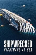 Watch Shipwrecked: Nightmare at Sea 123movies