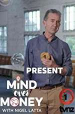 Watch Nigel Latta's Mind Over Money 123movies