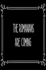Watch The Romanians Are Coming 123movies