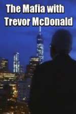 Watch The Mafia with Trevor McDonald 123movies