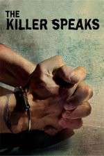 Watch The Killer Speaks 123movies