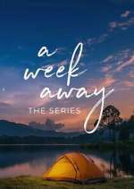 Watch A Week Away: The Series 123movies
