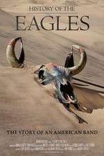 Watch History of the Eagles 123movies
