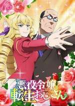 Watch From Bureaucrat to Villainess: Dad\'s Been Reincarnated! 123movies