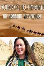 Watch Morocco to Timbuktu: An Arabian Adventure 123movies