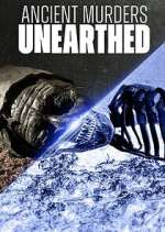 Watch Ancient Murders Unearthed 123movies