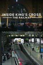 Watch Inside King's Cross: â€‹The Railway 123movies