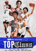 Watch Top Class: The Life and Times of the Sierra Canyon Trailblazers 123movies