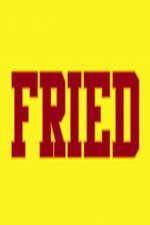 Watch Fried 123movies