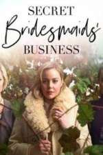 Watch Secret Bridesmaids\' Business 123movies