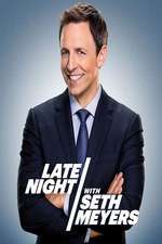 Watch Late Night with Seth Meyers 123movies
