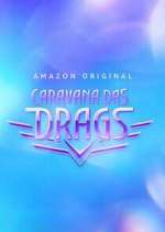 Watch Caravana das Drags 123movies