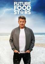 Watch Gordon Ramsay's Future Food Stars 123movies