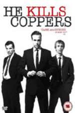 Watch He Kills Coppers 123movies