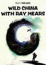 Watch Wild China with Ray Mears 123movies