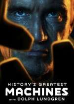 Watch History\'s Greatest Machines with Dolph Lundgren Season 1 Episode 3 123movies