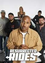 Watch Resurrected Rides 123movies