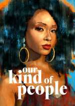 Watch Our Kind of People 123movies