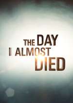 Watch The Day I Almost Died 123movies