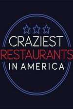 Watch Craziest Restaurants in America 123movies
