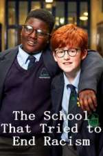 Watch The School That Tried to End Racism 123movies