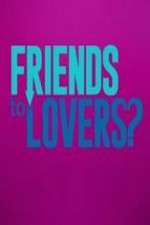 Watch Friends to Lovers? 123movies