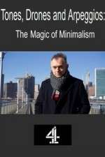 Watch Tones, Drones and Arpeggios: The Magic of Minimalism 123movies