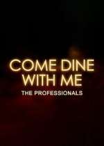 Watch Come Dine with Me: The Professionals 123movies