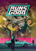 Watch Runs Good 123movies