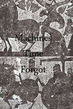 Watch Machines Time Forgot 123movies