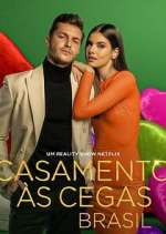 Watch Casamento Ã s Cegas: Brasil 123movies