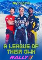 Watch A League of Their Own: The Rally 123movies