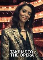 Watch Take Me to the Opera 123movies