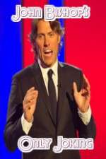 Watch John Bishops Only Joking 123movies