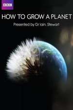 Watch How to Grow a Planet 123movies