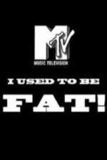 Watch I Used to Be Fat 123movies