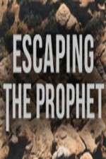 Watch Escaping The Prophet 123movies