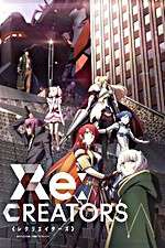 Watch Re:Creators 123movies