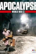 Watch Apocalypse: The Second World War 123movies