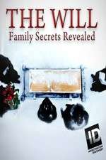 Watch The Will: Family Secrets Revealed 123movies