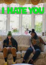 Watch I Hate You 123movies