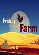Watch Friday on the Farm 123movies