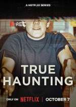 Watch True Haunting 123movies
