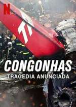 Watch Congonhas: TragÃ©dia Anunciada 123movies