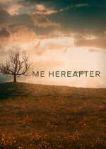 Watch Me Hereafter 123movies