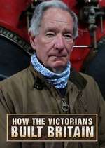 Watch How the Victorians Built Britain 123movies