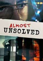 Watch Almost Unsolved 123movies