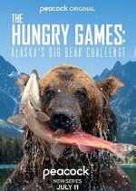 Watch The Hungry Games: Alaska's Big Bear Challenge 123movies