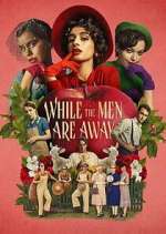 Watch While the Men Are Away 123movies