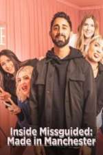 Watch Inside Missguided: Made in Manchester 123movies